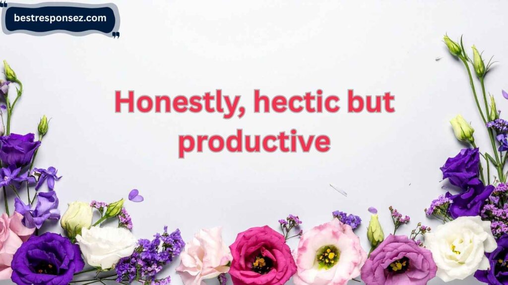 how was your day reply