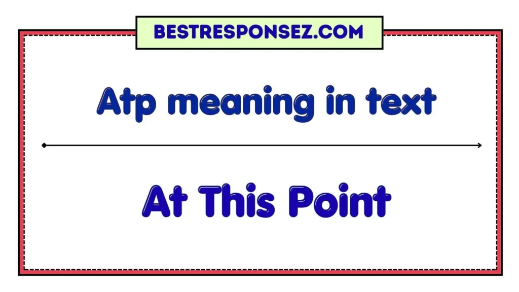 Atp meaning in text