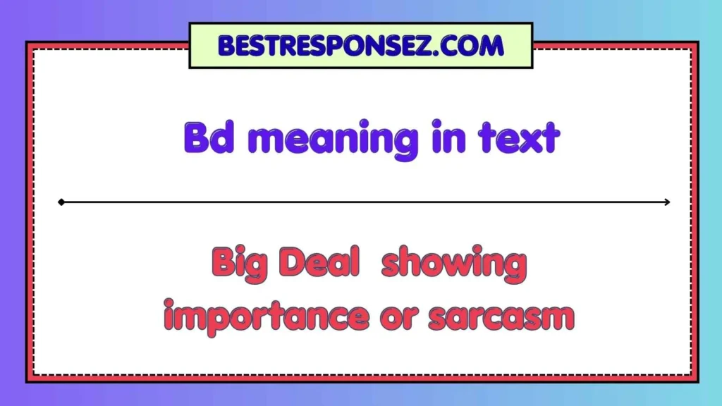 Bd meaning in text