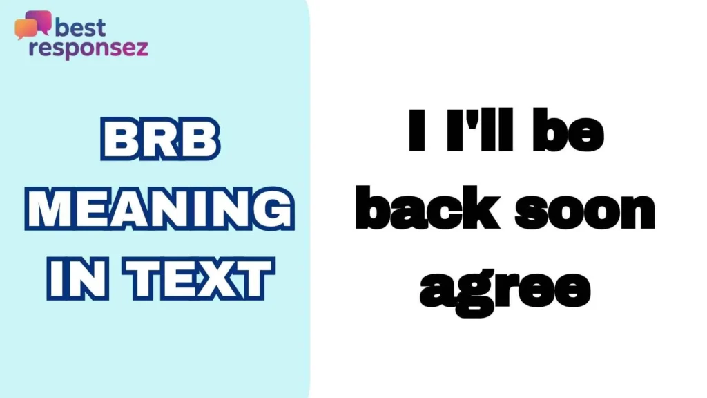 BRB Meaning in Text