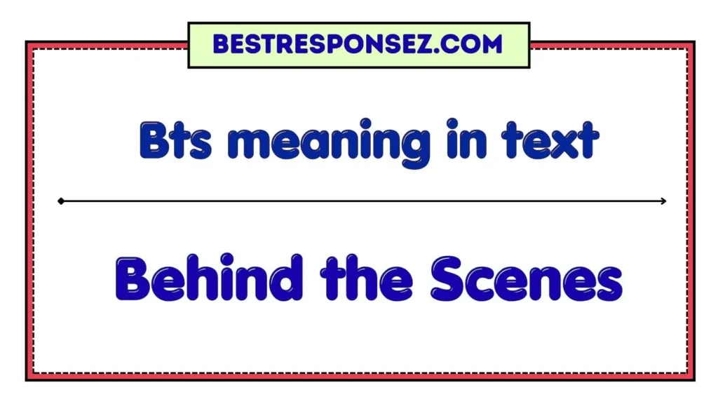 Bts meaning in text