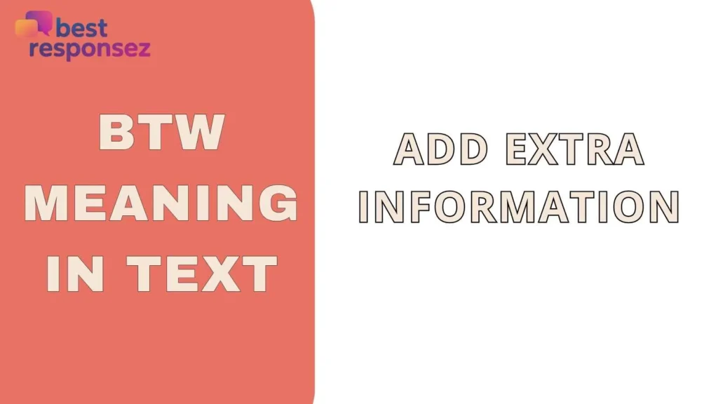 BTW Meaning in Text