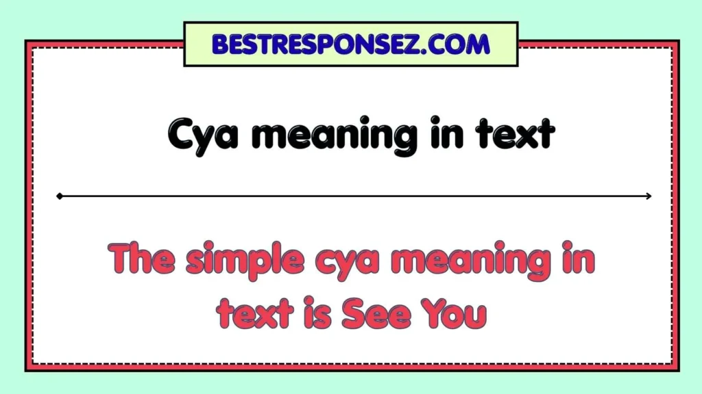 Cya meaning in text