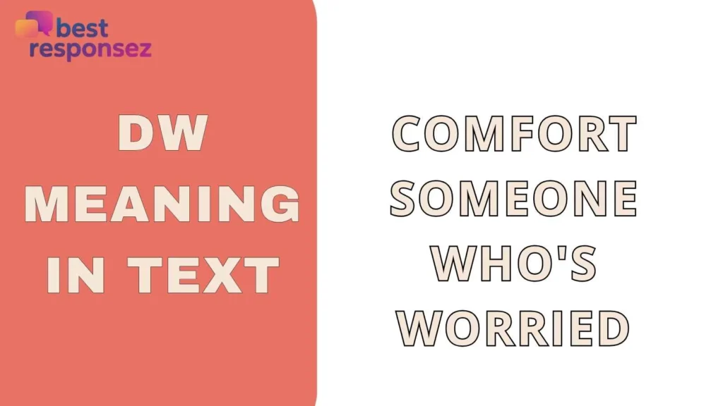 Dw meaning in text