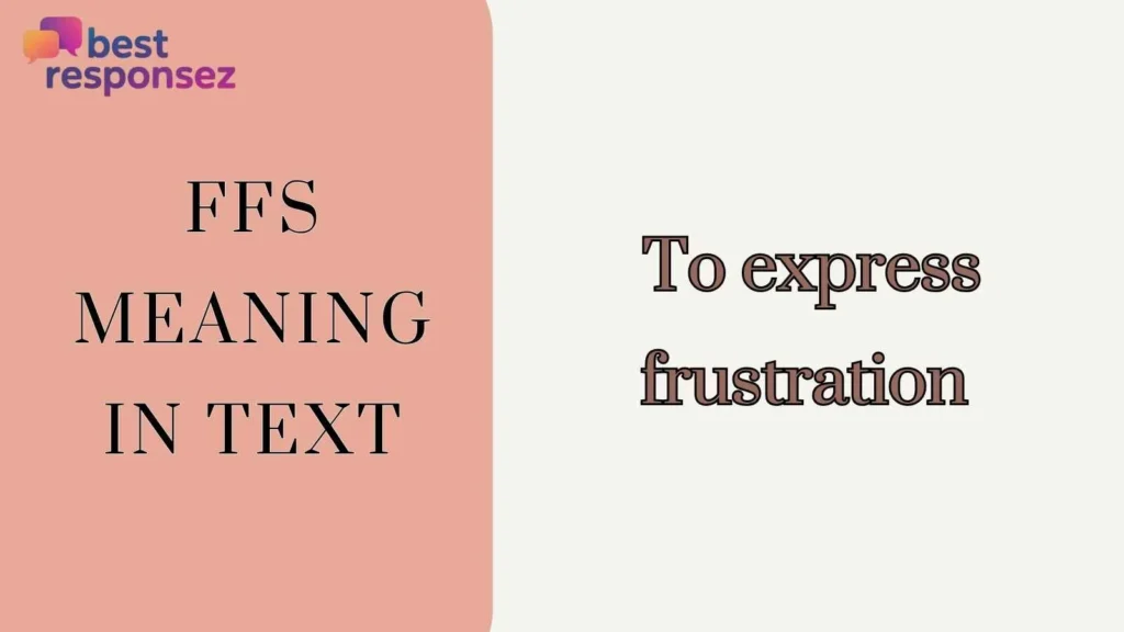 FFS Meaning in Text