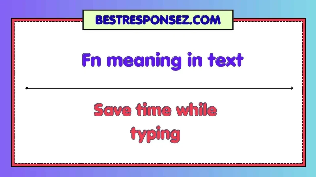 Fn meaning in text