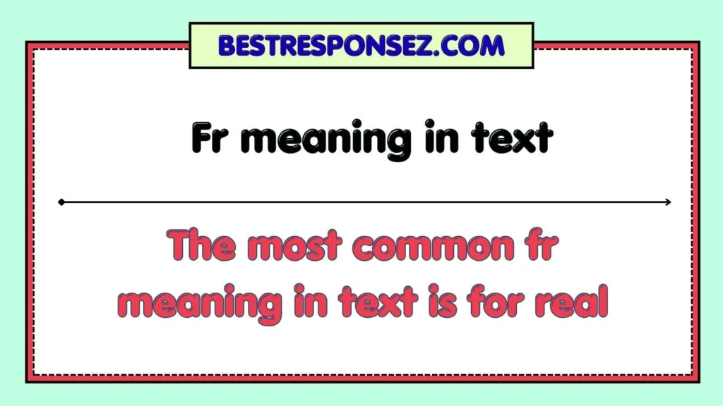 Fr meaning in text