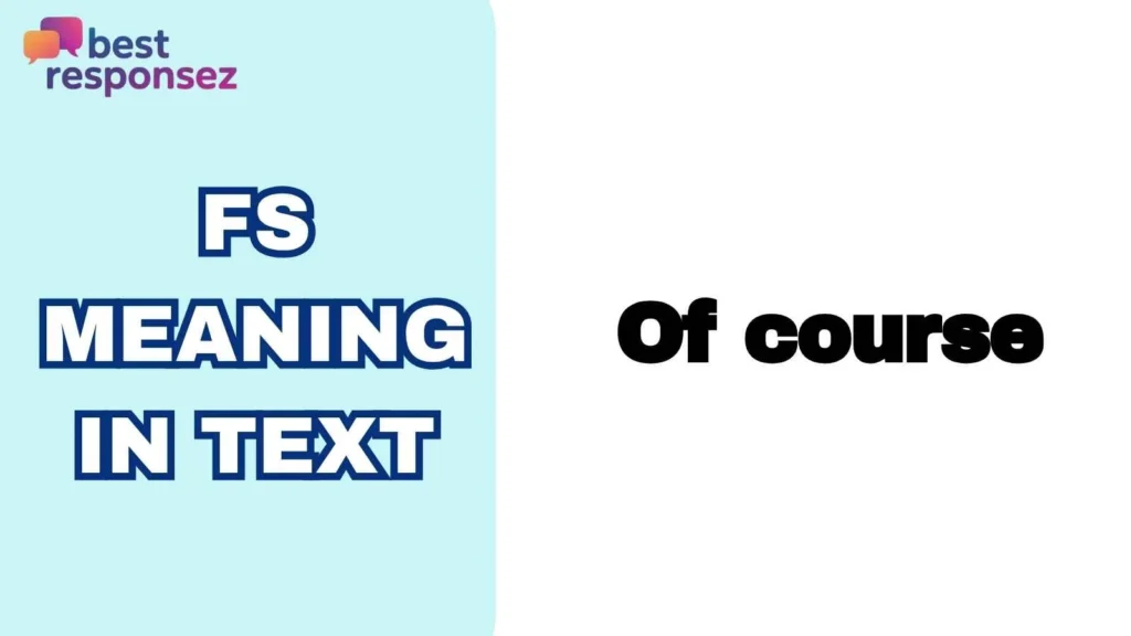 FS Meaning in Text