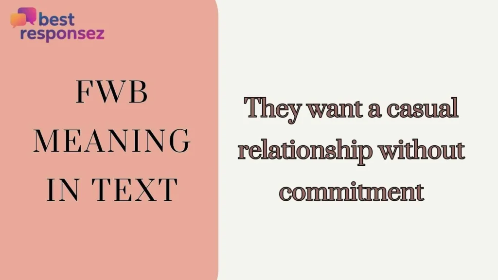 FWB Meaning in Text
