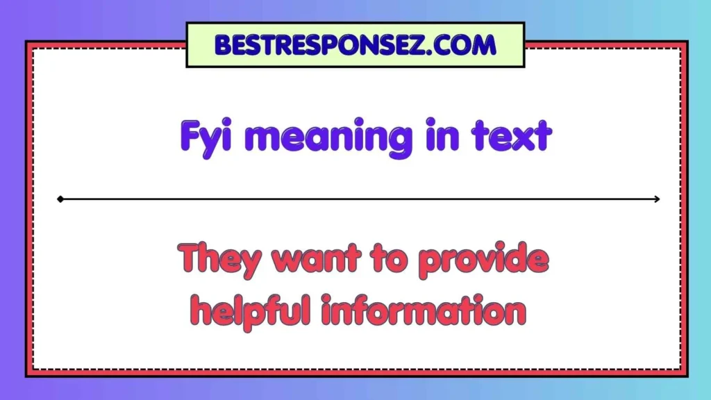 Fyi meaning in text