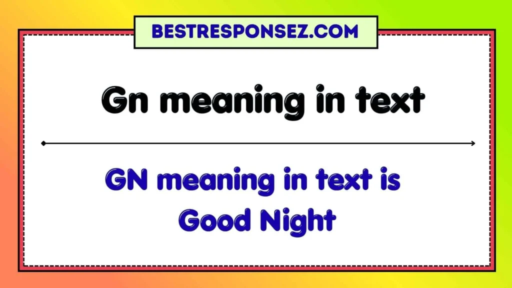 Gn meaning in text