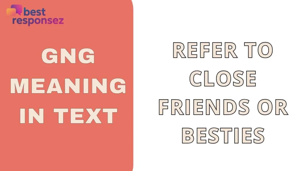 Gng meaning in text