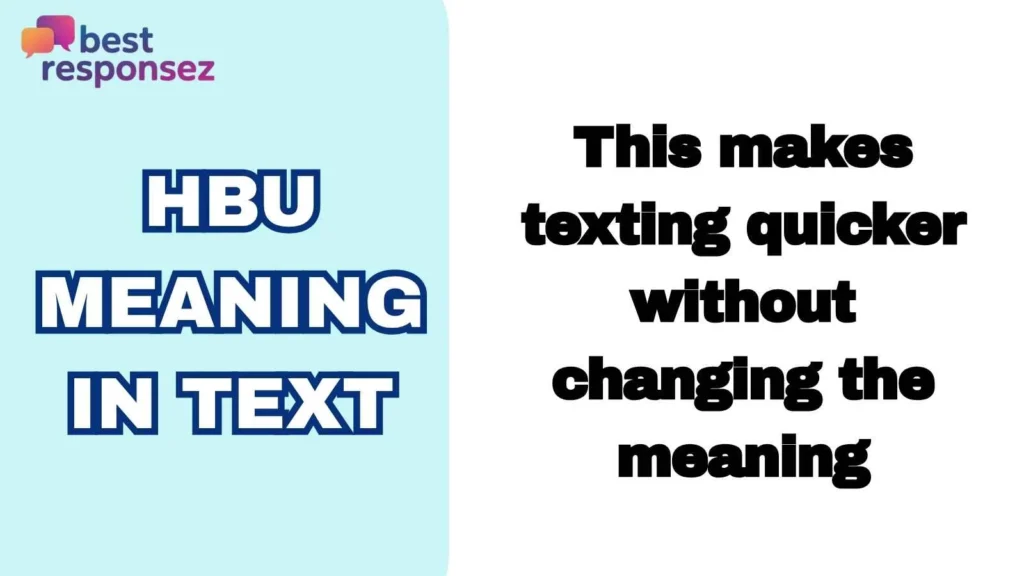 HBU Meaning in Text