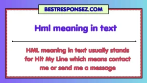 Hml meaning in text
