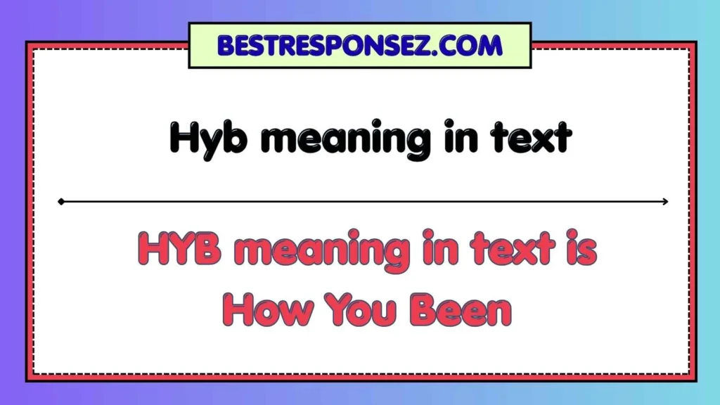 Hyb meaning in text