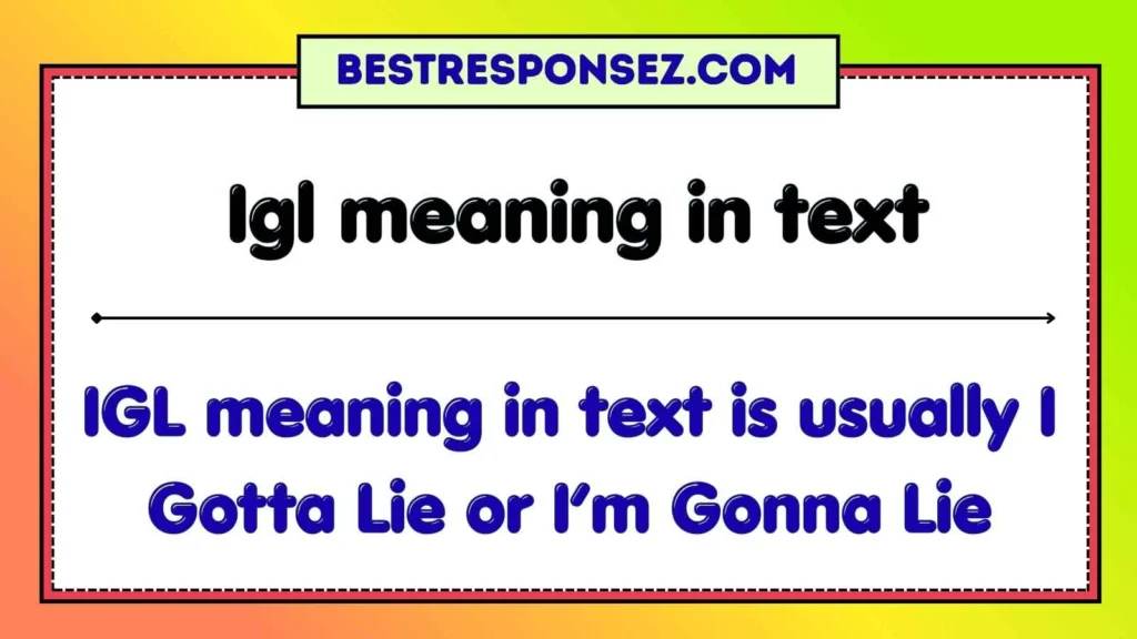 Igl meaning in text
