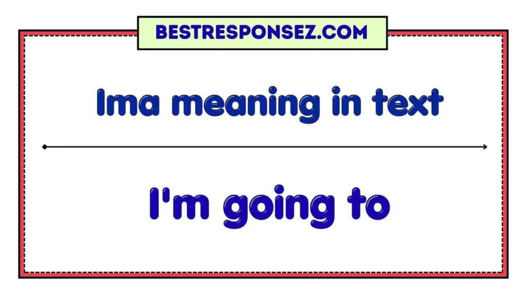 Ima meaning in text