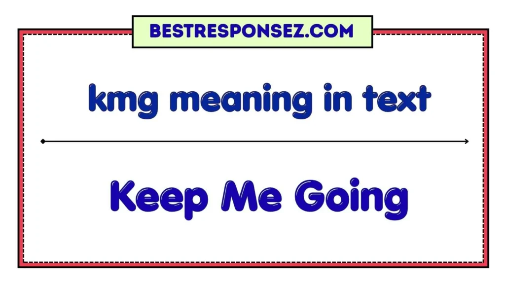 kmg meaning in text