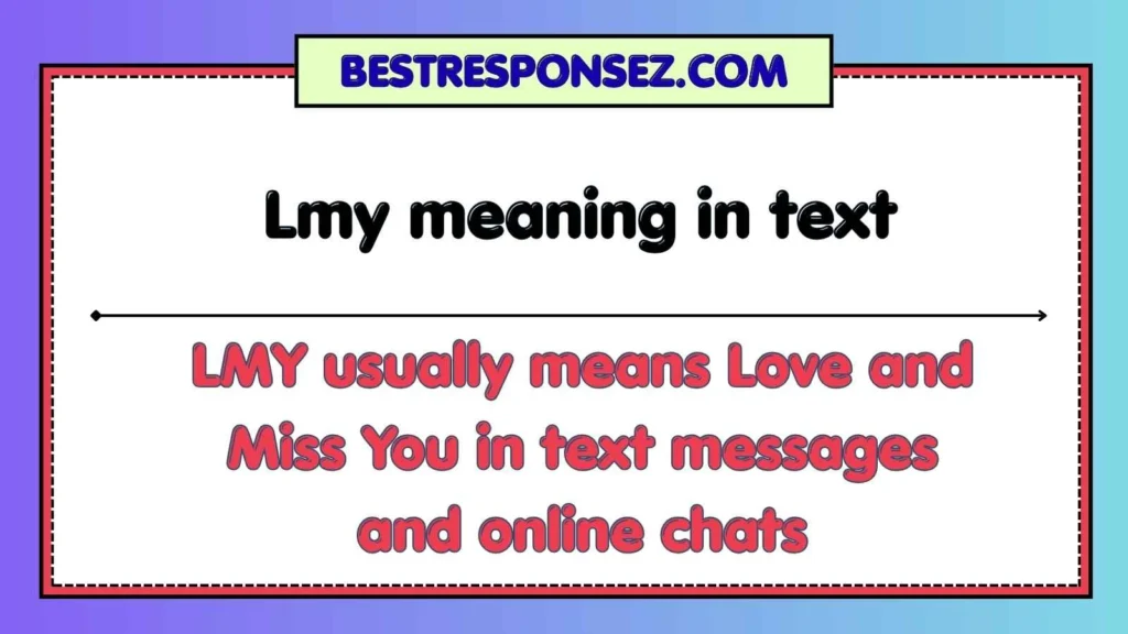lmy meaning in text
