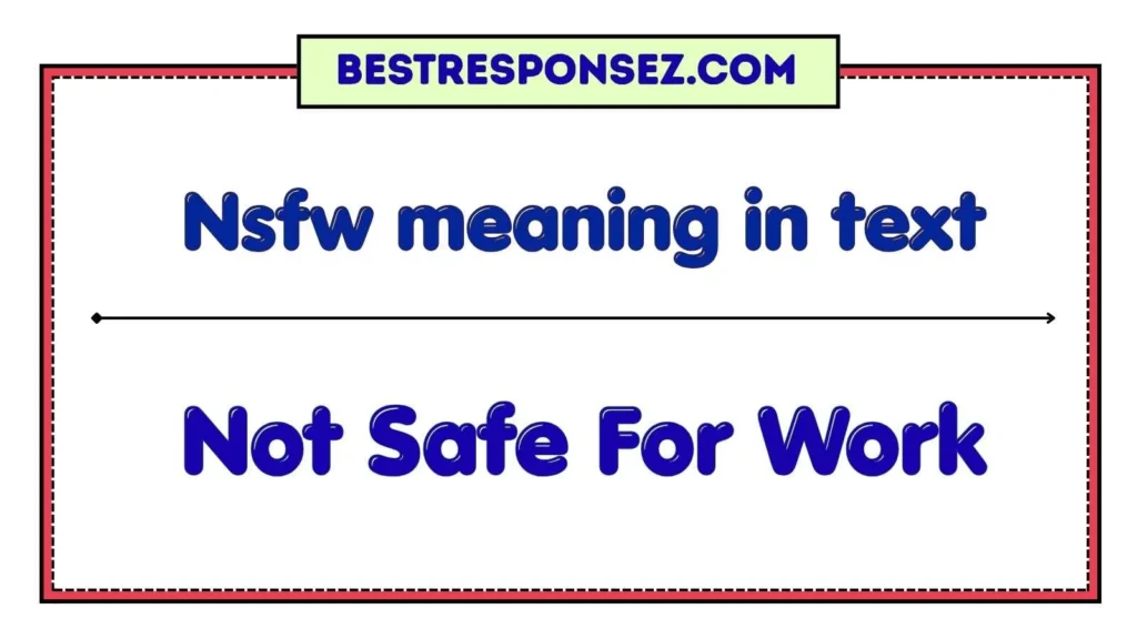 Nsfw meaning in text
