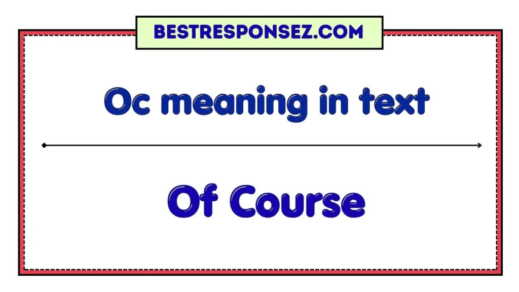 Oc meaning in text