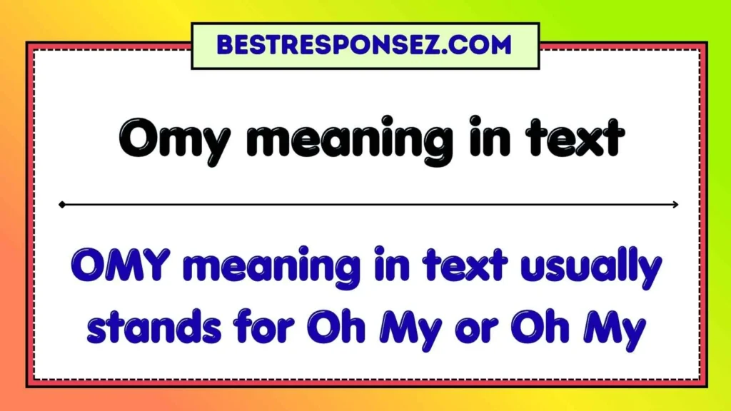 Omy meaning in text