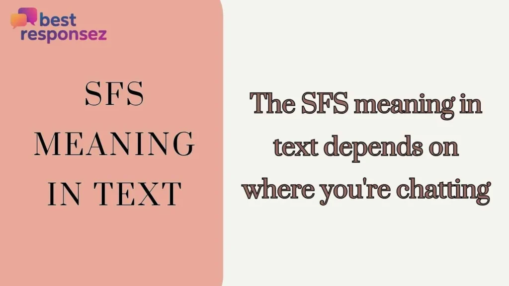 SFS Meaning in Text