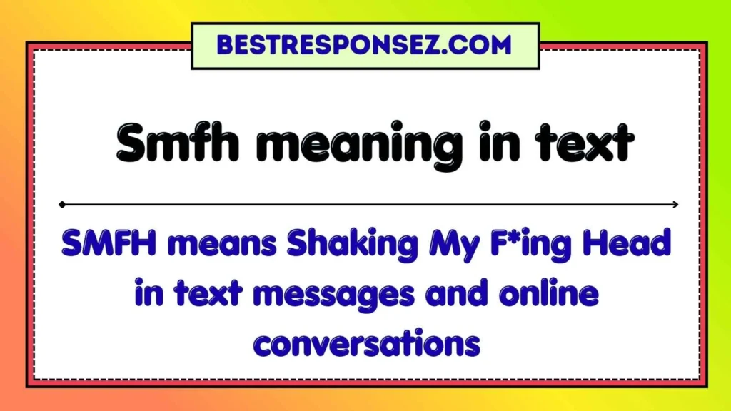 Smfh meaning in text