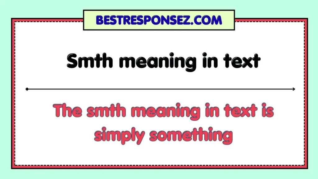 Smth meaning in text