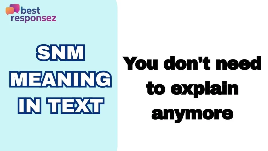 SNM Meaning in Text