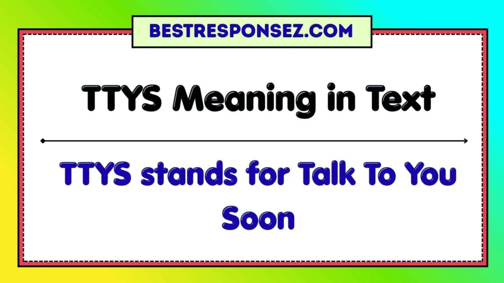 TTYS Meaning in Text