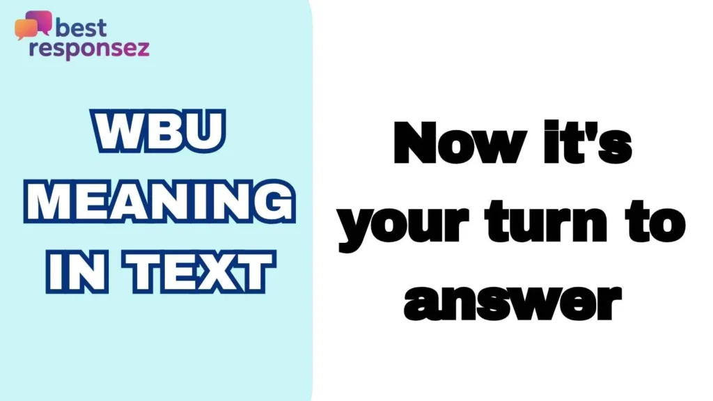 WBU Meaning in Text
