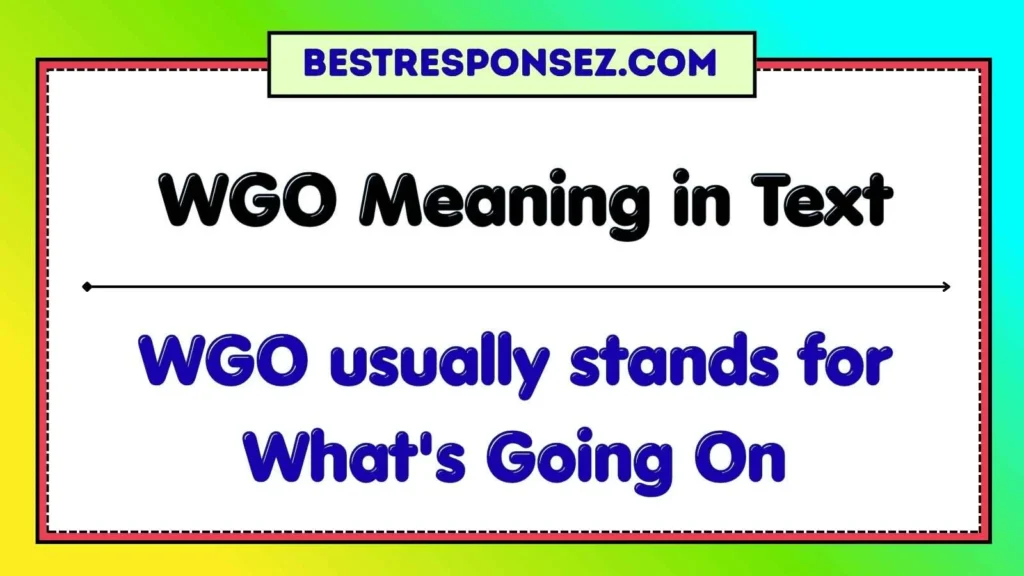 WGO Meaning in Text