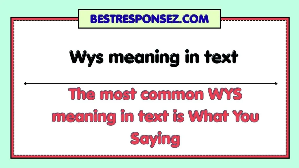 Wys meaning in text