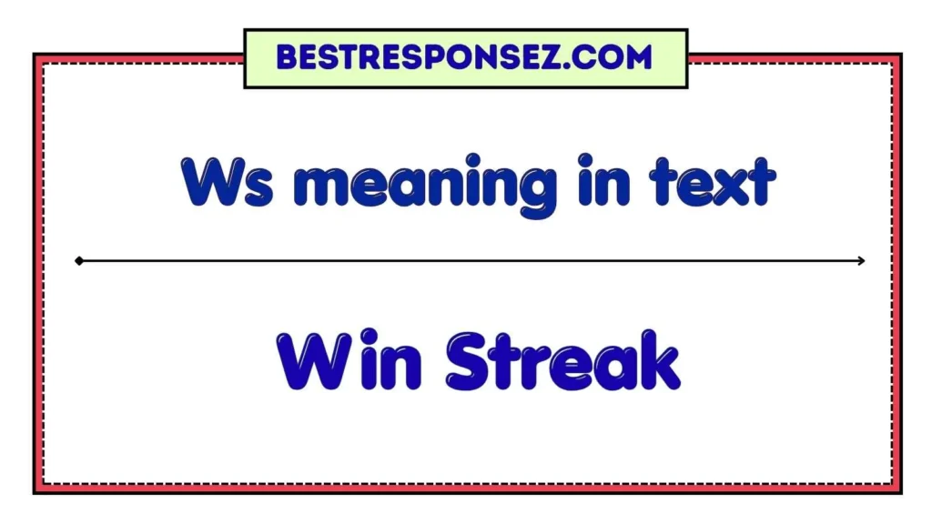 Ws meaning in text