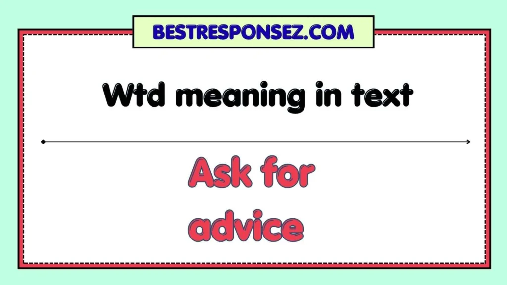Wtd meaning in text