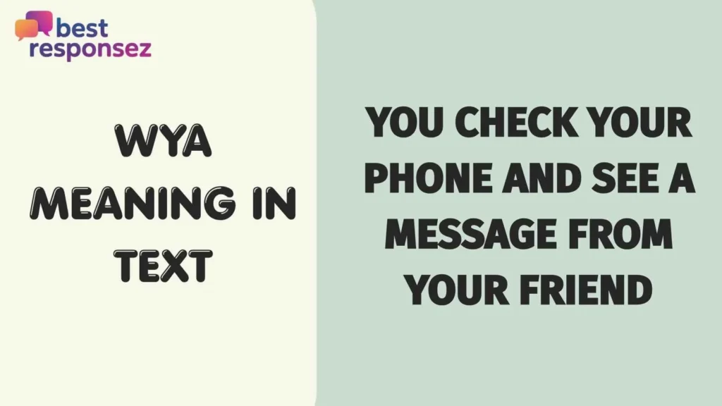 Wya meaning in text