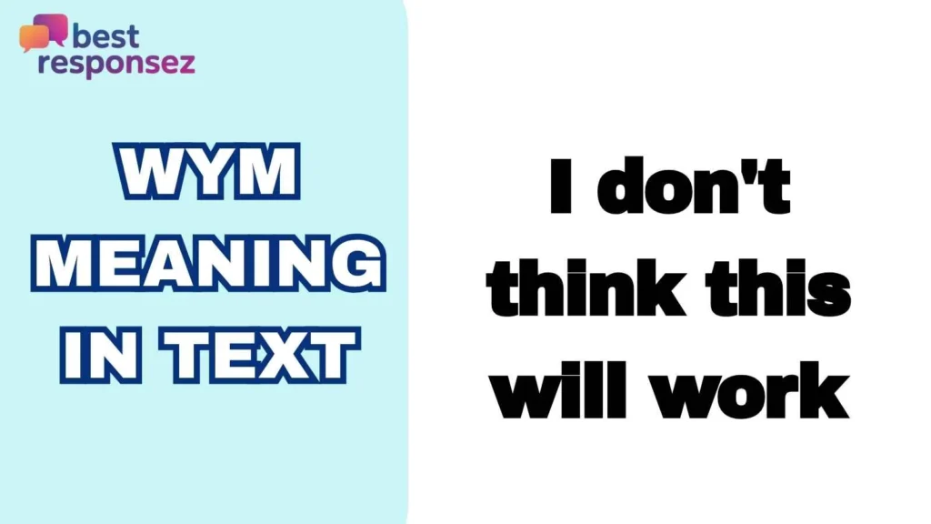 WYM Meaning in Text