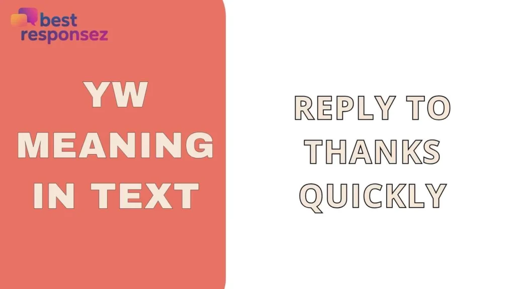 YW Meaning in Text